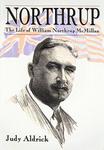 Northrup: The Life Of William Northrup McMillan