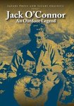 Jack O'Connor: An Outdoor Legend