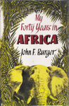 My Forty Years In Africa