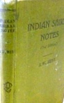 Indian Shikar Notes: With Special Reference To The Central Provinces Indian Shikar Notes: With Special Reference To The Central Provinces