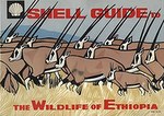 Shell Guide To The Wildlife Of Ethiopia