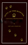 Soul Of The Hunter: A Half Century Of Big Game Hunting