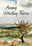Among Whistling Thorns