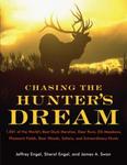 Chasing The Hunter's Dream