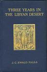 Three Years in the Libyan Desert