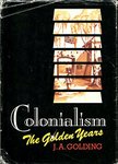 Colonialism: The Golden Years