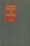 English Pistols And Revolvers