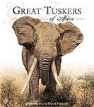 Great Tuskers Of Africa