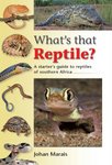 A Guide To The Reptiles Of Southern Africa