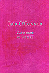 Jack O'Connor: Catalogue Of Letters
