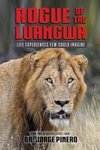 The Rogue Of The Luangwa