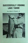Successfully Fishing Lake Tahoe