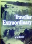 Traveller Extraordinary: The life Of James Bruce Of Kinnaird