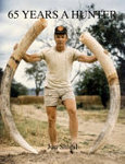 65 Years A Hunter