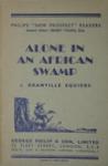 Alone In An African Swamp