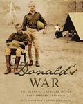 Donald's War: The Diary Of A Settler In The East Africa Campaign