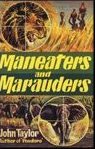 Maneaters And Marauders