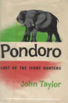 Pondoro: Last Of The Ivory Hunters