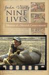Nine Lives: Memoirs Of A Maverick Conservationist