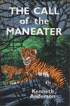 The Call Of The Maneater