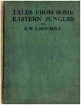 Tales From Some Eastern Jungles