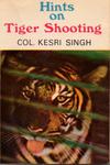 Hints On Tiger Shooting