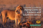A Hunter's Guide To Aging Lions In Eastern And Southern Africa