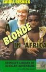 A Blonde In Africa