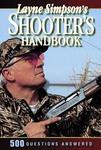 Layne Simpson's Shooter's Handbook: 500 Questions Answered