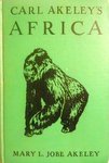 Carl Akeley's Africa