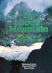 On God's Mountain: The Story Of Mount Kenya