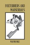 Foxterriers And Mauserdays