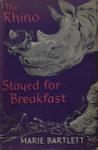 The Rhino Stayed For Breakfast
