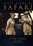 Sixty Years Of Safari: 1946 - 2006