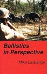 Ballistics In Perspective