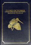 Come October: Exclusively Woodcock