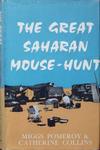 The Great Saharan Mouse-Hunt