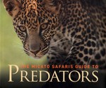 The Micato Safaris Guide To Predators