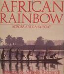African Rainbow: Across Africa By Boat
