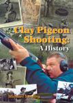 Clay Pigeon Shooting: A History