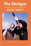 The Shotgun: A Shooting Instructor's Handbook