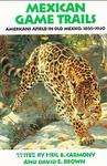 Mexican Game Trails