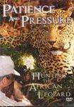Patience And Pressure DVD
