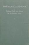 Bowman's Handbook: Technical Notes And Gadgets For The Practical Archer