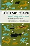 The Empty Ark: Travels In Search Of Vanishing Wildlife