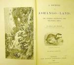 A Journey To Ashango-Land And Further Penetration Into Equatoria