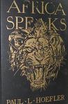 Africa Speaks: A Story Of Adventure