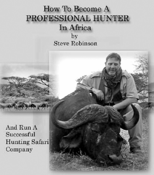 How To Become A Professional Hunter In Africa How To Become A Professional Hunter In Africa