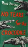 No Tears For The Crocodile