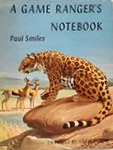 A Game Ranger's Notebook